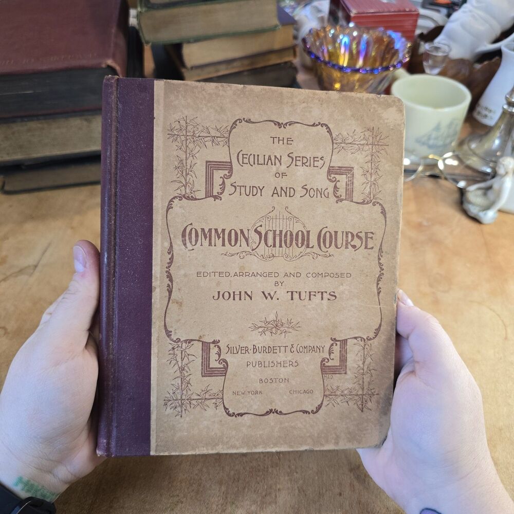 The Cecilian Series of Study and Song. Common Schools Course  John W. Tufts 1893